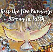 Keep the Fire Burning - Strong in Faith