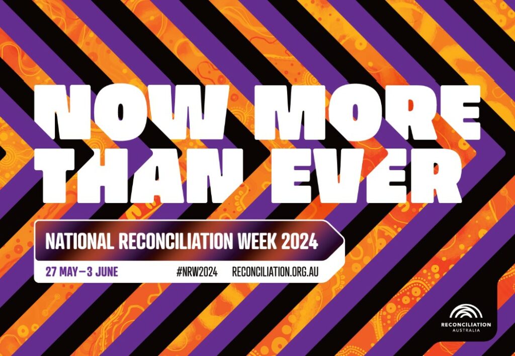National Reconciliation Week 2024: Now More than Ever - ACBC